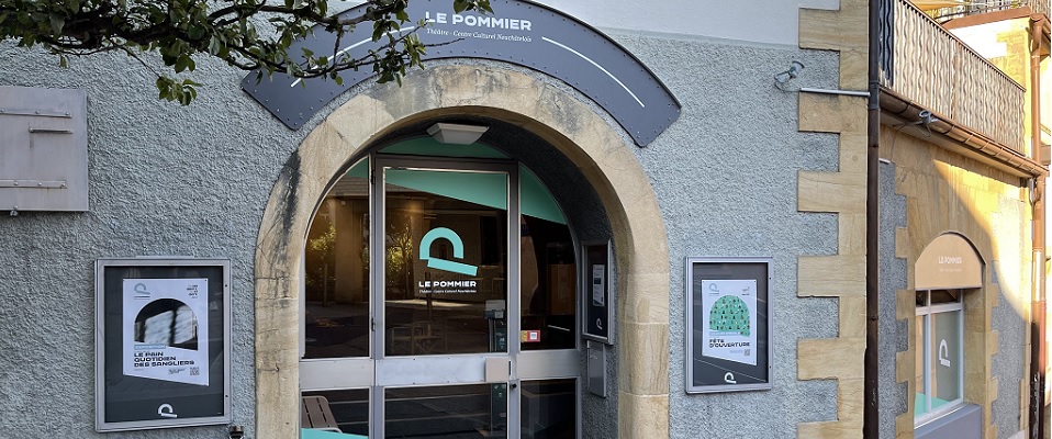 Le Pommier Théâtre - Centre Culturel Neuchâtelois